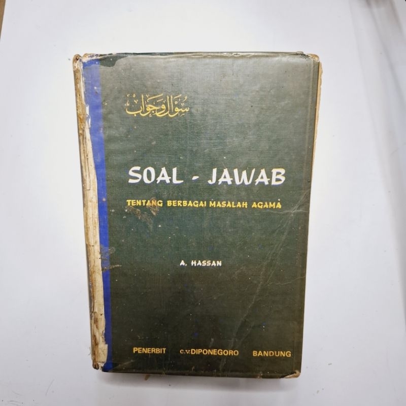 Buju SOAL JAWAB TENTANG BERBAGAI MASALAH AGAMA oleh A Hassan