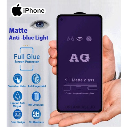 ( ANTI PECAH ) Antigores Kaca CERAMIC MATTE (ANTI BLUE LIGHT) TEMPERED GLASS ANTI RADIAS FOR APPLE I