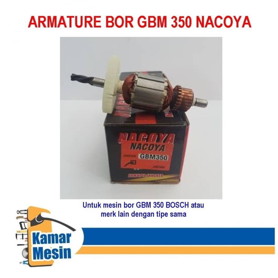 NACOYA Armature Bor 10mm GBM350 Bosch Angker Mesin Bor Rotor GBM 350 Bosch NACOYA