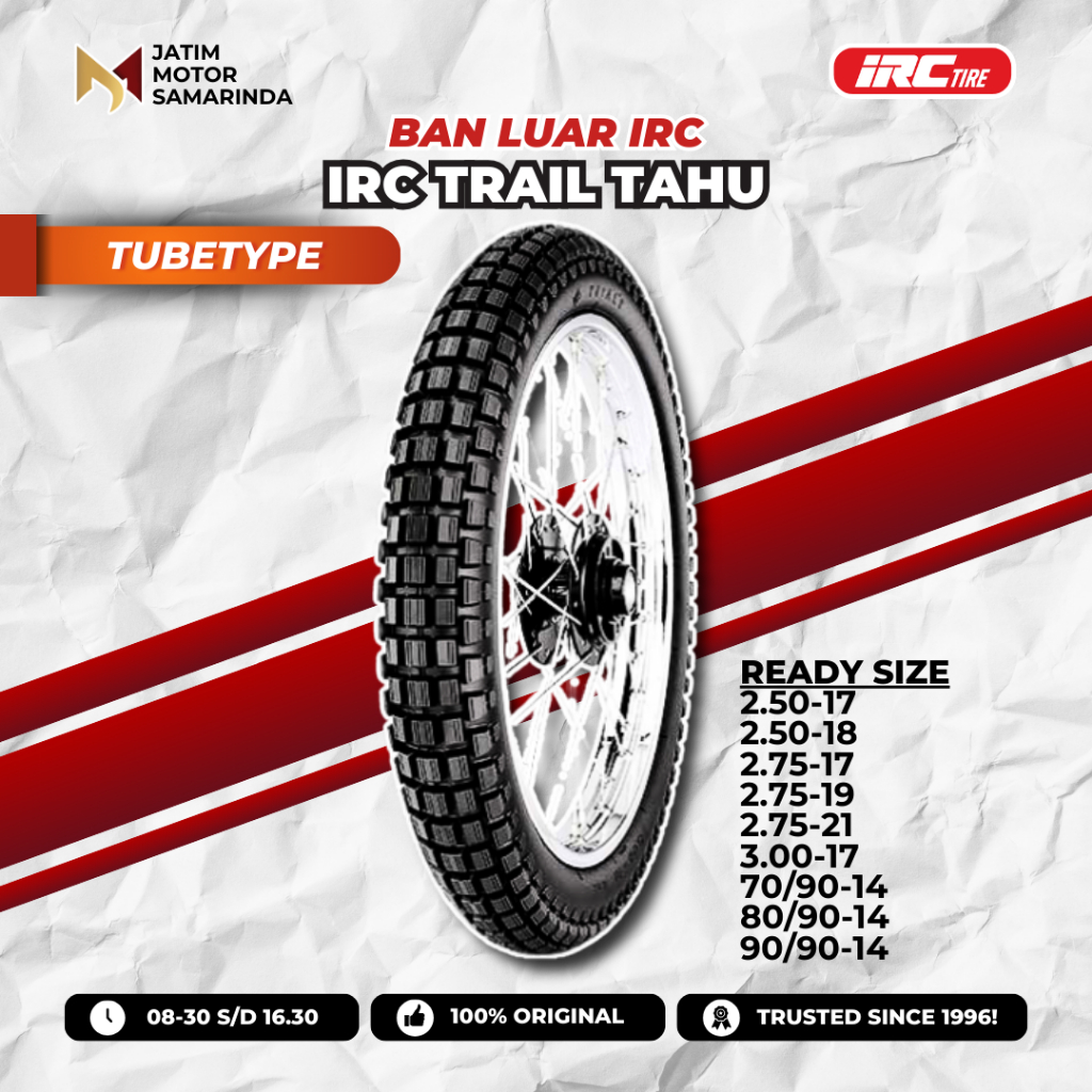 BAN IRC Trail Tahu Ring 14 17 18 19 2.50 2.75 3.00 70/90 80/90 90/90 Tubetype TT Original Produksi T