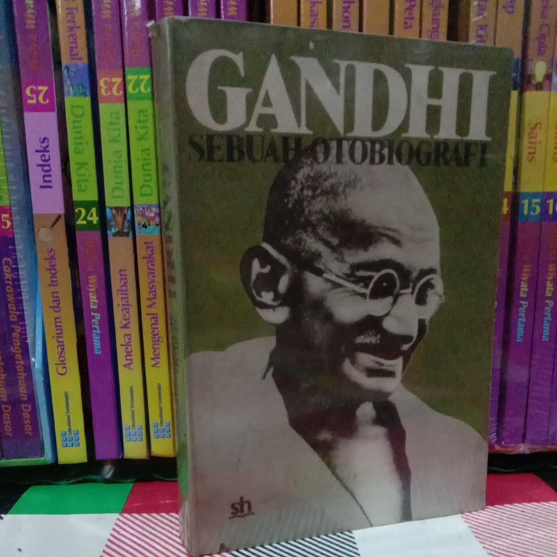 GANDHI SEBUAH OTOBIOGRAFI