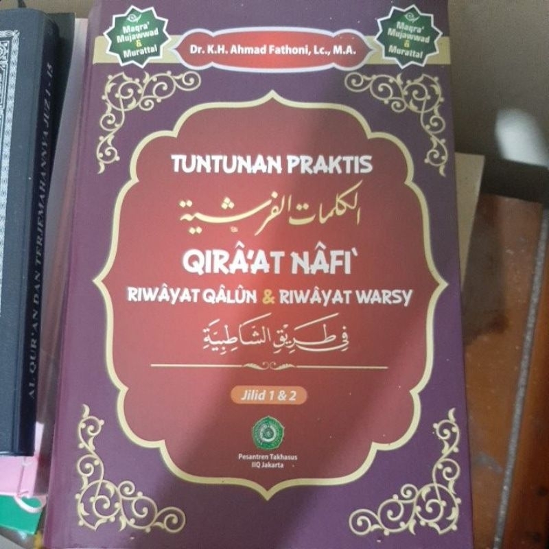 Tuntunan Praktis Qiraat Nafi Riwayat Qalun dan Riwayat Warsy