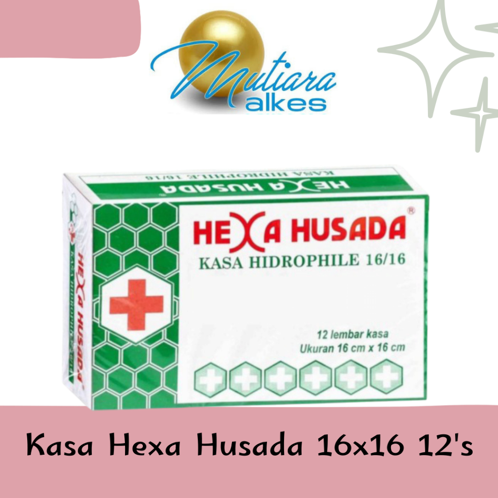 (MUTIARA ALKES) Kasa Steril Hidrofil 16x16 isi 12 Lembar HEXA HUSADA - Kasa Steril - Kain Kasa