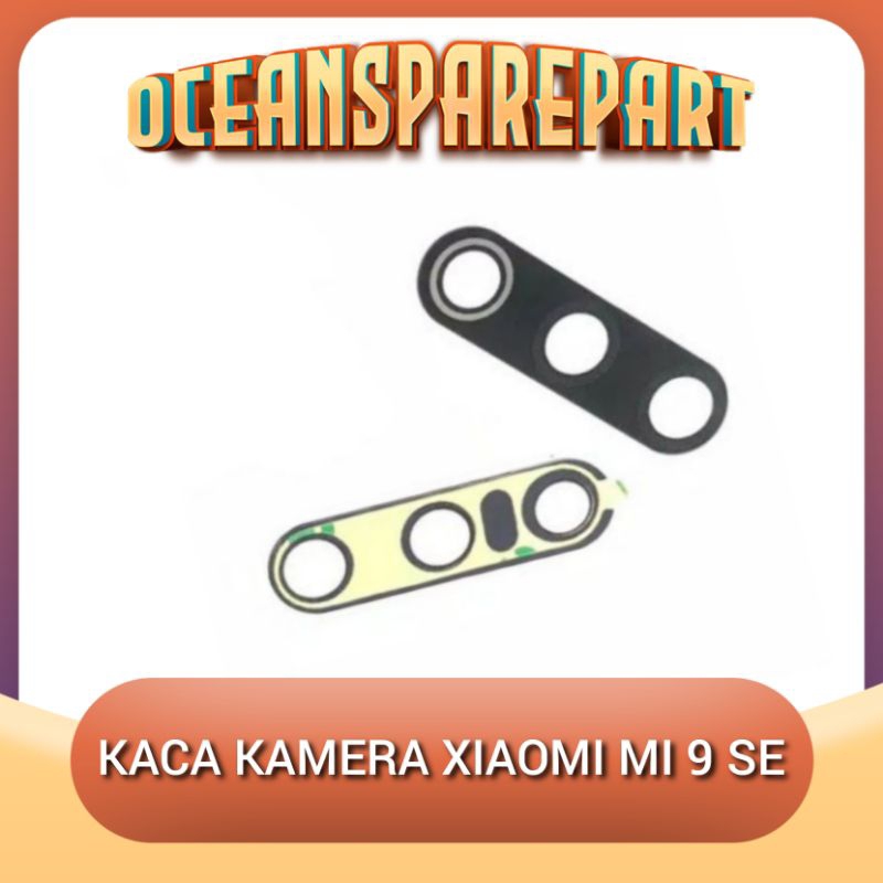 KACA KAMERA LENSA KAMERA BELAKANG XIAOMI MI 9 SE