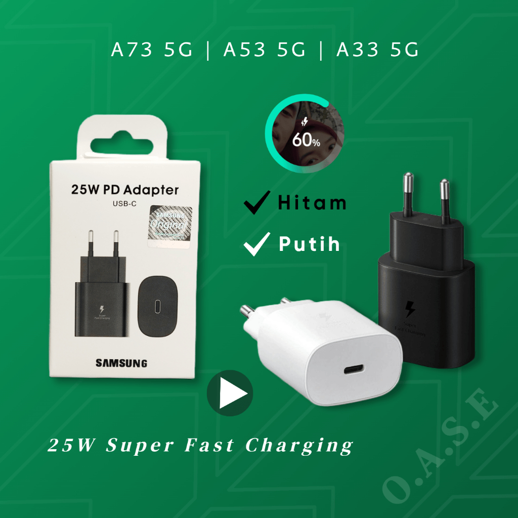 Adapter Kepala Charger Samsung Galaxy A73 5G | A53 5G | A33 5G Adaptor 25W