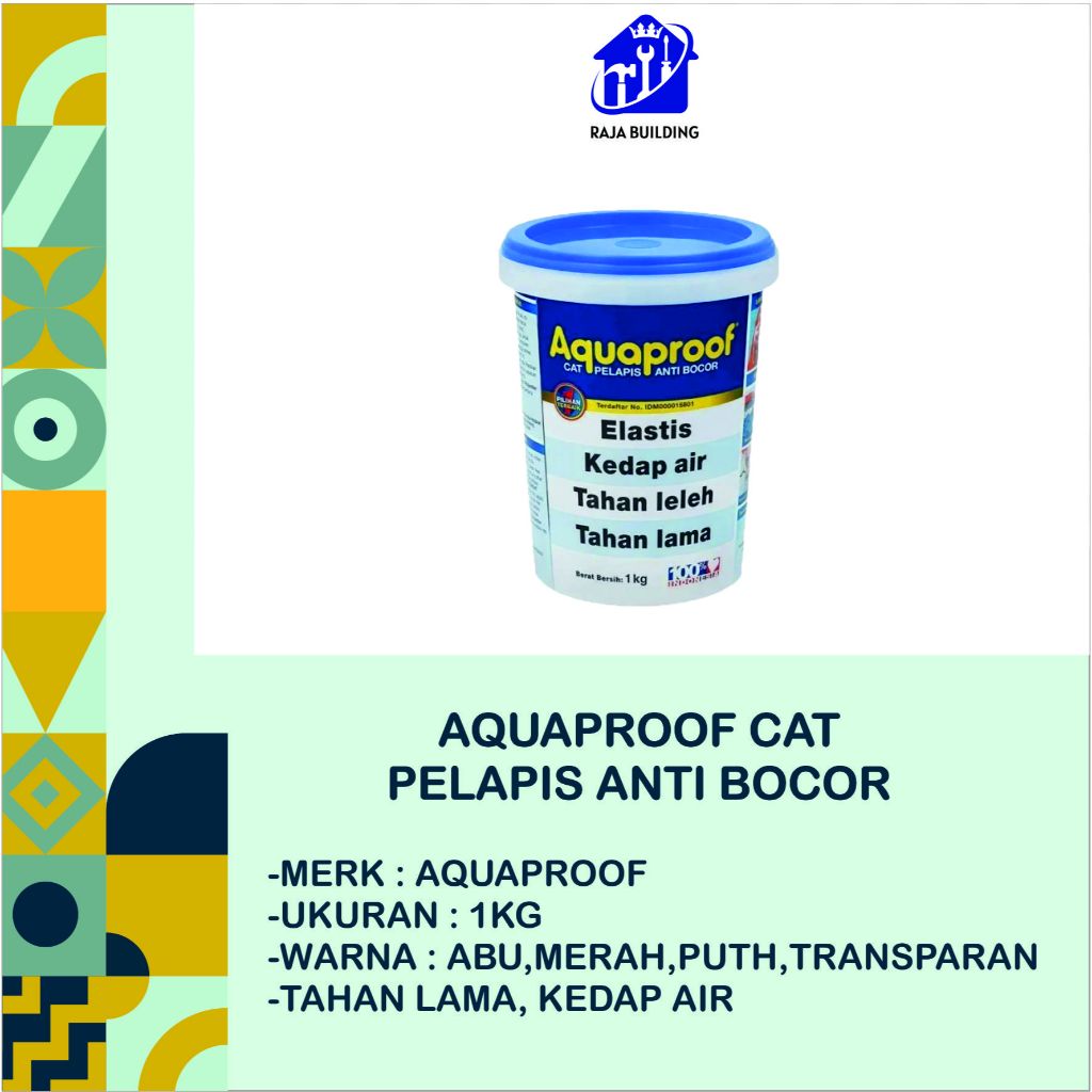 AQUAPROOF CAT PELAPIS ANTI BOCOR WATERPROOFING 1KG/AQUAPROOF/CAT ANTI BOCOR/PELAPIS ANTI BOCOR/ ANTI