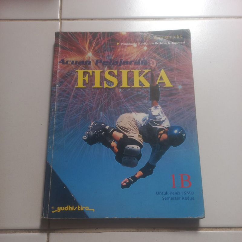 ACUAN PELAJARAN FISIKA 1B UNTUK KELAS 1 SMU