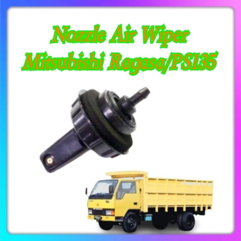NOZZLE AIR WIPER DEPAN MITSUBISHI RAGASA PS135