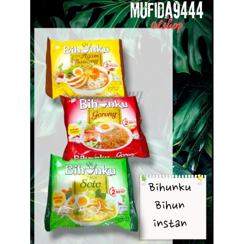 

Bihunku/bihun instant