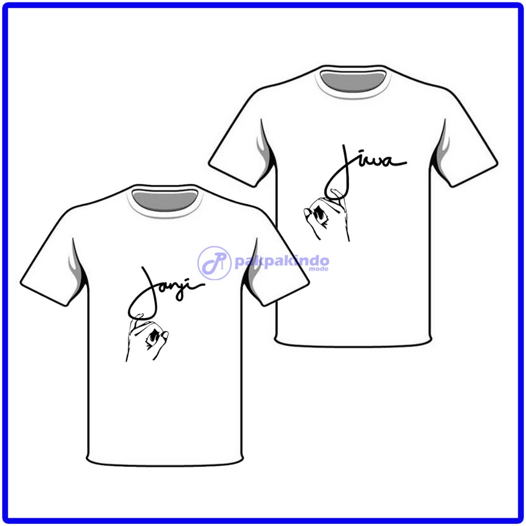 BAJU KAOS PASANGAN COUPLE JANJI JIWA LENGAN PENDEK PRIA WANITA PREMIUM DISTRO COTTON COMBED 30 S
