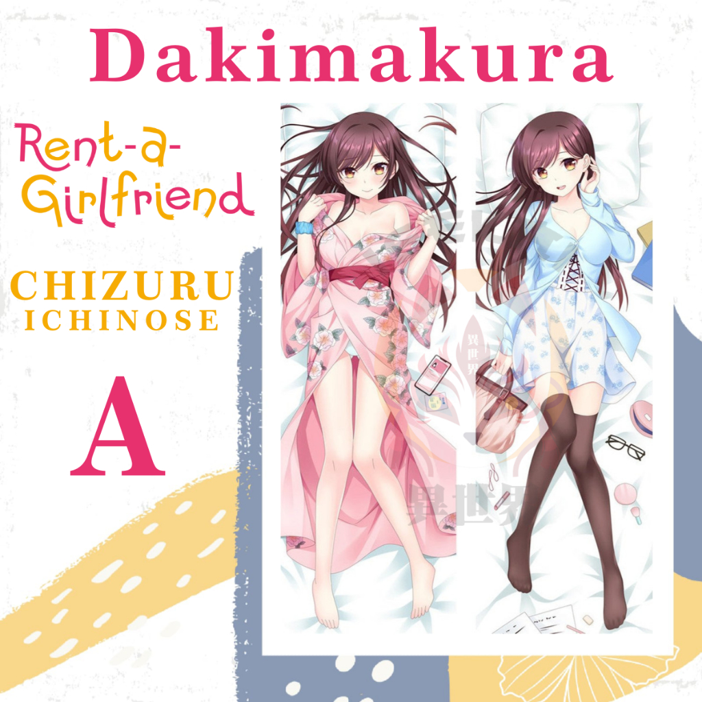 DAKIMAKURA CHIZURU ICHINOSE Rent a Girlfriend - Sarung bantal Waifu Anime Kanojo, Okarishimasu