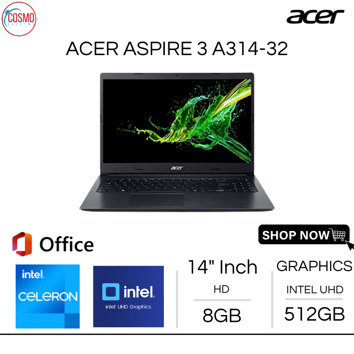 LAPTOP ACER ASPIRE 3 A314-32 INTEL CELERON N5000 | RAM 8GB SSD 512GB | 14 INCH