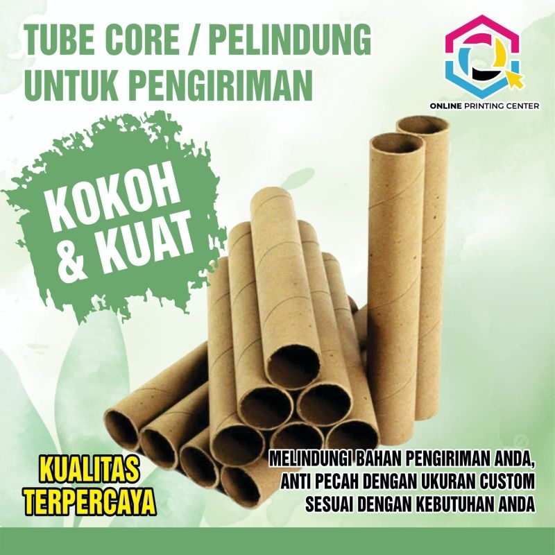 

TUBE CORE PELINDUNG UNTUK PENGIRIMAN