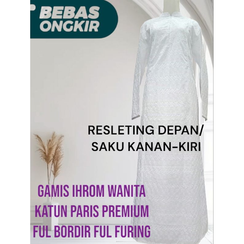 GAMIS IHROM WANITA KATUN PARIS PREMIUM FUL BORDIR FUL FURING