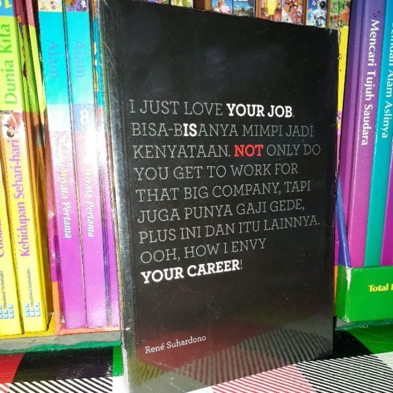 YOUR JOB IS NOT YOUR CAREER