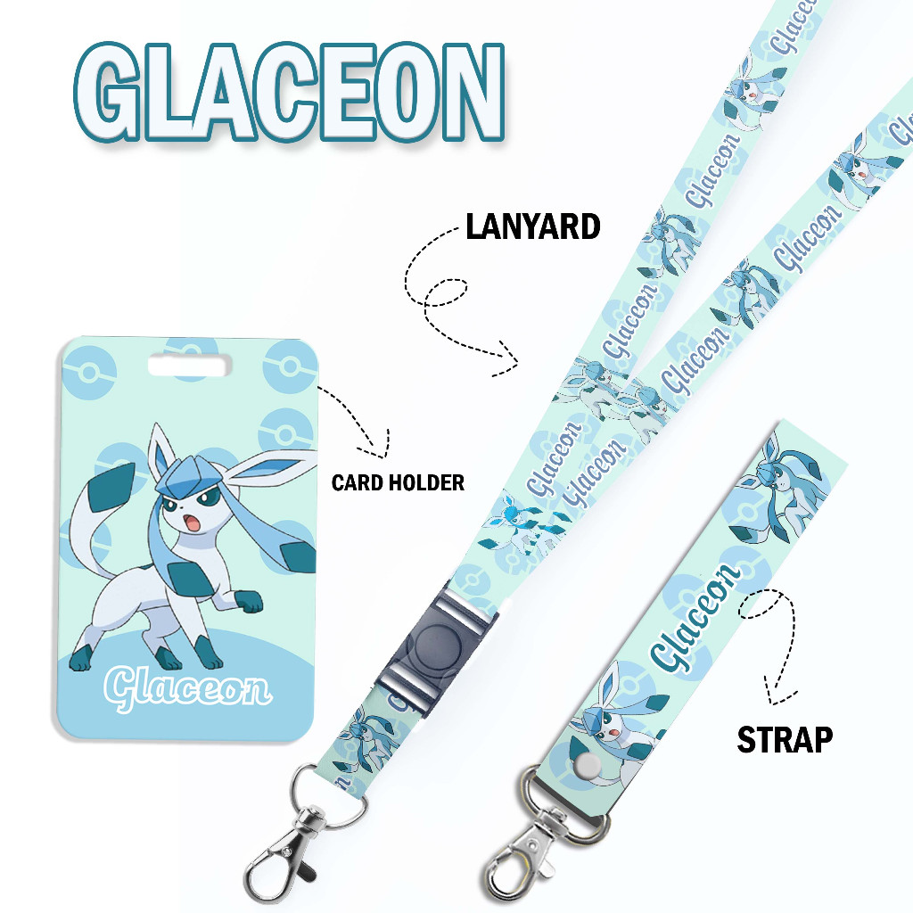 

STRAP LANYARD CARD HOLDER Glaceon pokemon character Gantungan Kunci - Handphone - ID Card
