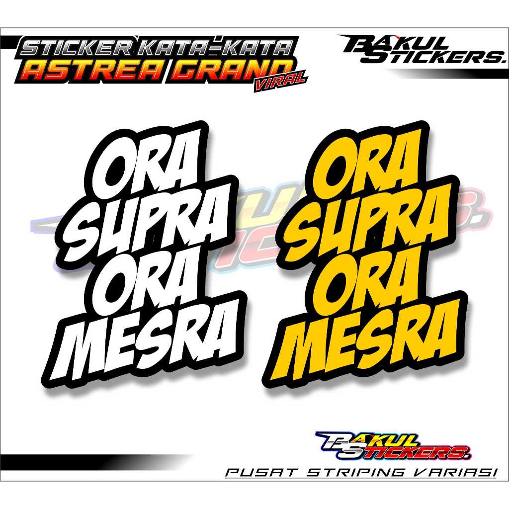 

KATA KATA "ORA SUPRA ORA MESRA" VYNIL LAMINASI GLOSY CUTTING