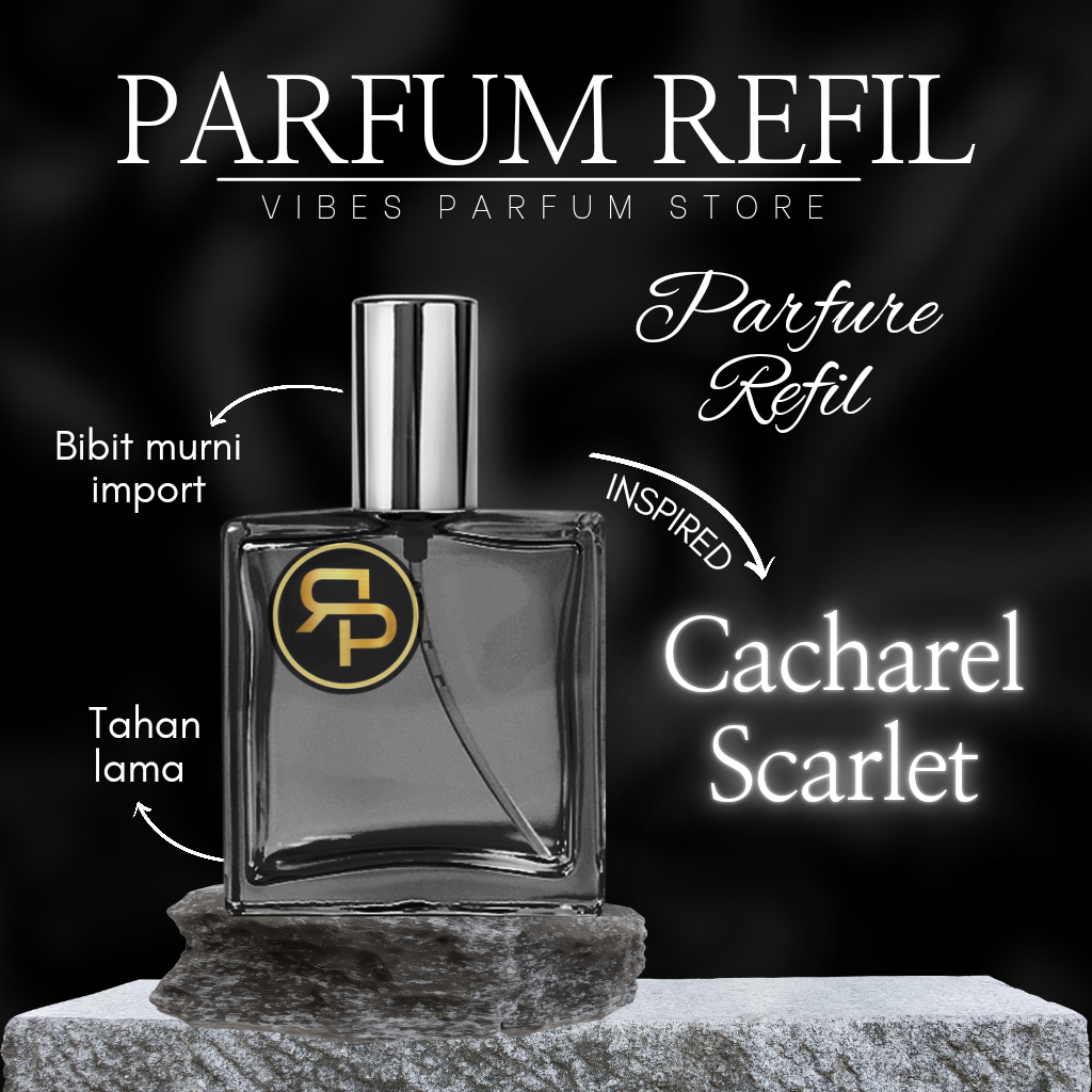 parfum refil - aroma CACHAREL SCARLET - parfum wanita - parfum pria