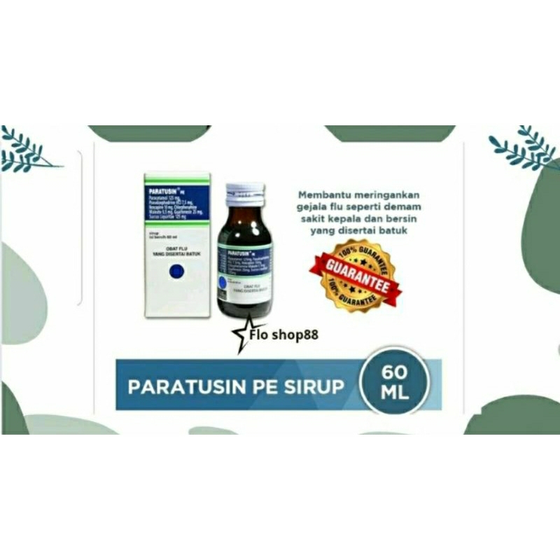 A - PARATUSIN / PARATUSIN FLU BATUK / PARATUSIN TABLET / PARATUSIN SIRUP / PARATUSIN.SIRUP ANAK / PA