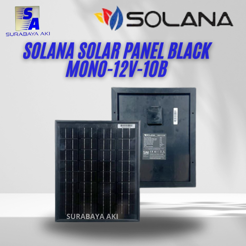 SOLANA BLACK MONOCRYSSTALLINE SOLAR PANEL - MONO 12V 10B 10WATT 10WP SOLAR PANEL KWALITAS PREMIUM
