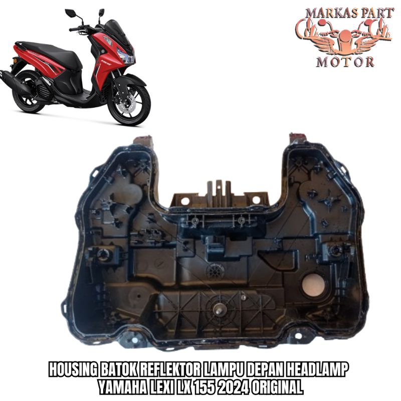 Housing Batok Reflektor Lampu depan Headlamp Headlights Yamaha Lexi Lexs 155 New 2024 Original