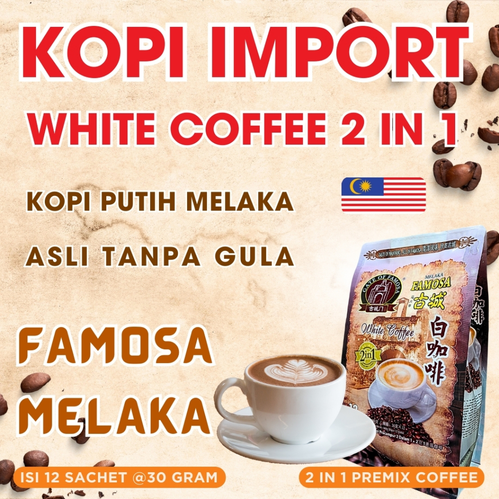 

Famosa Melaka - White Coffee 2 in 1 - Kopi Putih Tanpa Gula Isi 12 Saset @30 Gram - Import Malaysia