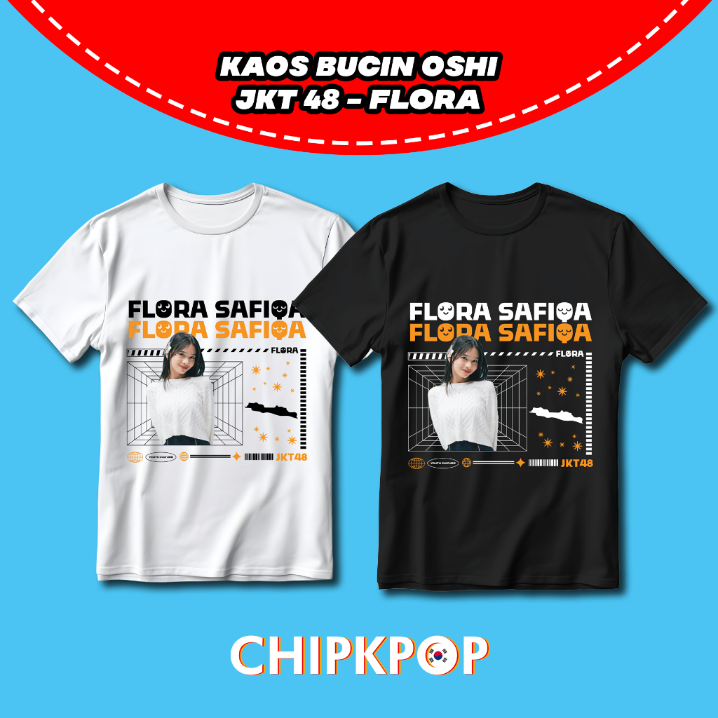 KAOS OSHI FLORA JKT 48 FANMADE BISA COD I KAOS JKT 48 OSHI FLORA I FLORA JKT 48 KAOS HITAM DAN PUTIH