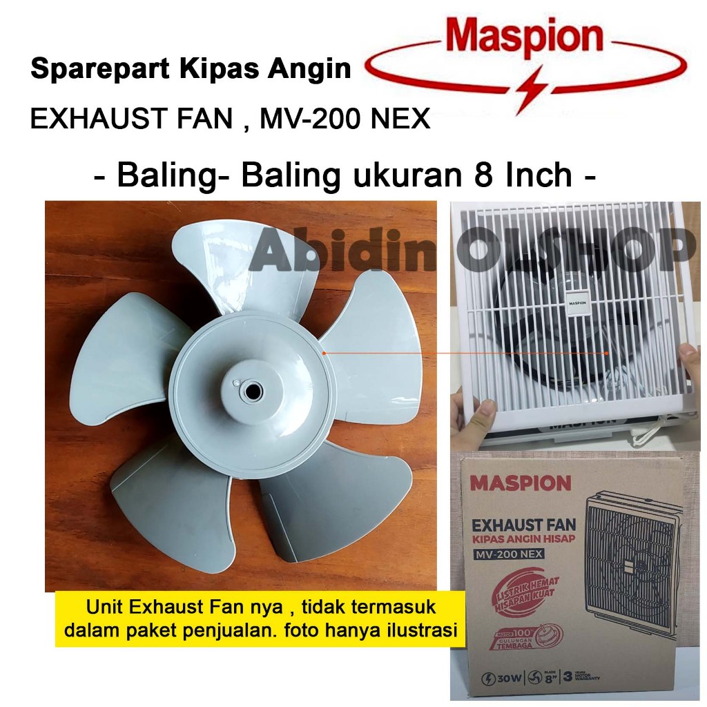 Spare part EXHAUST FAN MASPION tipe MV-200 NEX - Baling-Baling 8 Inch