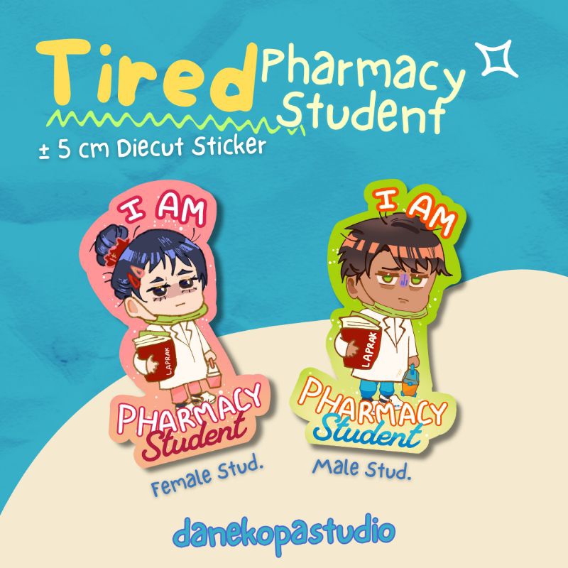 

Tired Pharmacy Student Sticker | DanekopaStudio