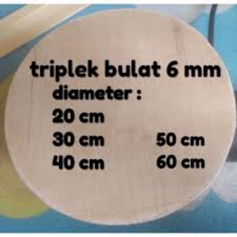 Papan Triplek Bulat 6mm Diameter : 20 cm, 30 50 dan 60 cm