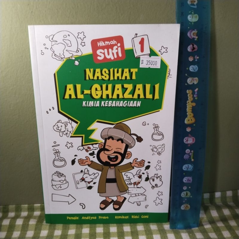 Komik Hikmah Sufi Nasihat Al-Ghazali 1 KIMIA KEBAHAGIAAN
