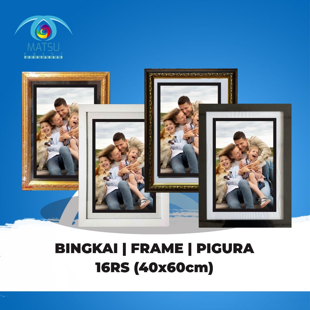 BINGKAI 16RS (40x60cm) | FRAME | FIGURA | PIGURA | BINGKAI MURAH & BERKUALITAS BALI | COCOK UNTUK FO