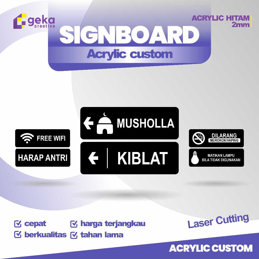 Akrilik Toilet/Mushola/Free Wifi/Dilarang Merokok/Kasir/Staff Only/Pendaftaran/Signboard/Arah Kiblat