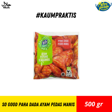 

SO GOOD Paha dada Pedas manis 500gr