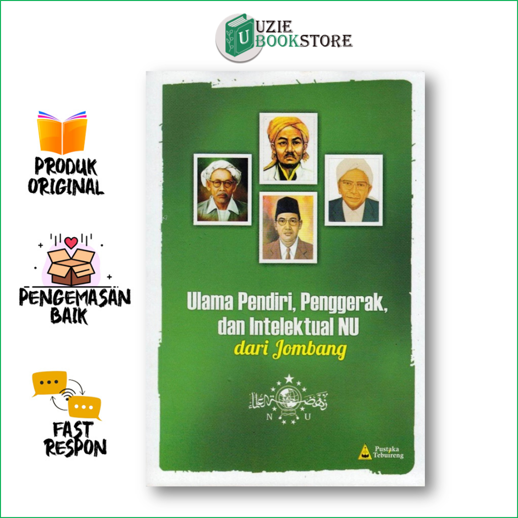 Ulama Pendiri Penggerak dan Intelektual NU dari Jombang