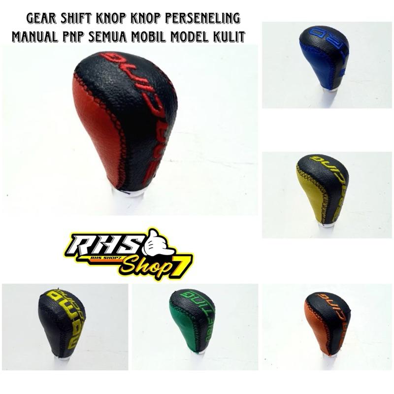 GEAR SHIFT KNOP MODEL KULIT KNOP PERSENELING MANUAL PNP SEMUA MOBIL MODEL KULIT KNOP MOBIL KNOP PERS