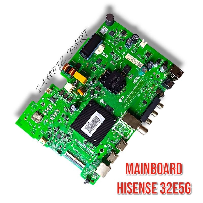 MB - MAINBOARD - MESIN TV HISENSE 32E5G ANDROID