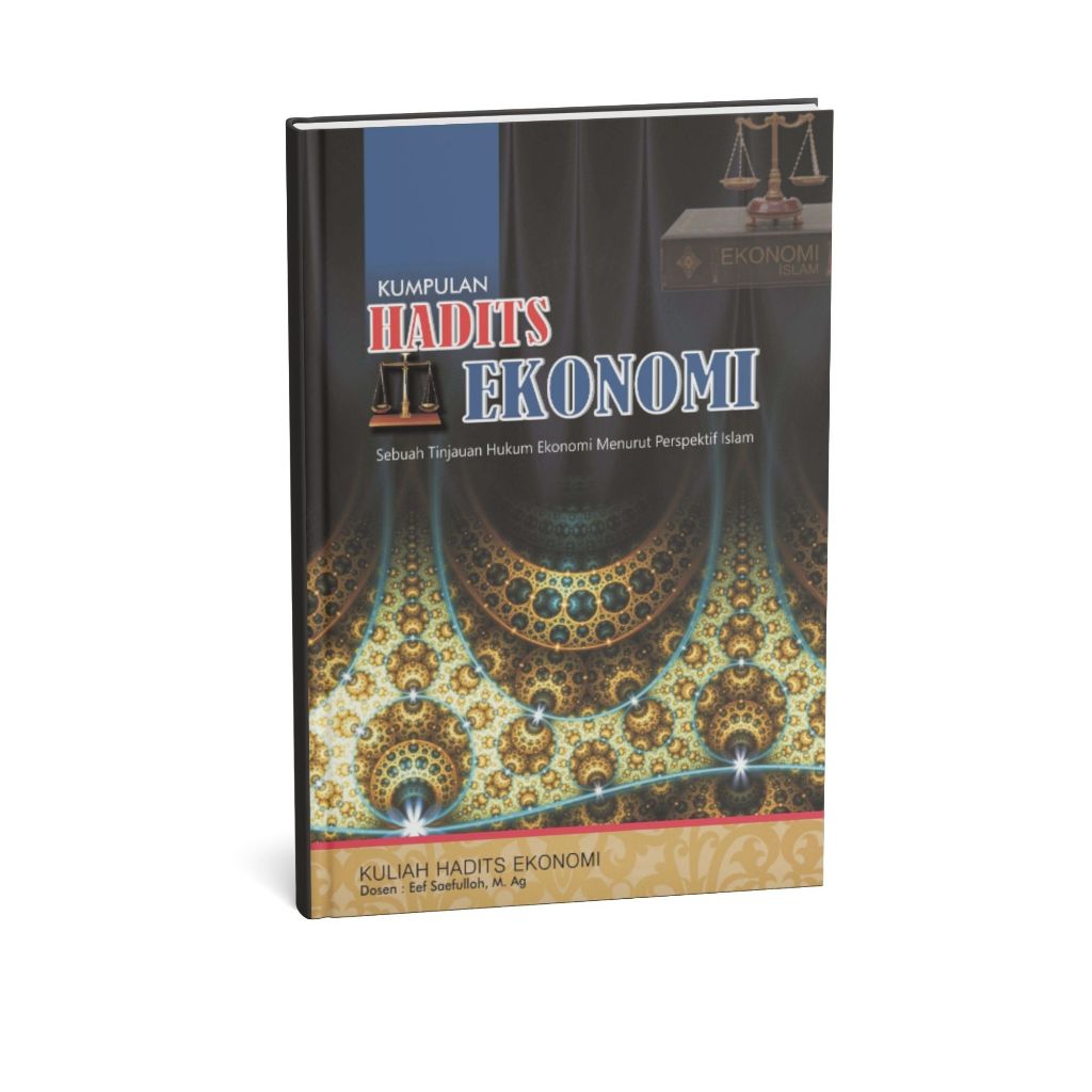 Kumpulan Hadits Ekonomi - Eef Syaifullah, M.Ag