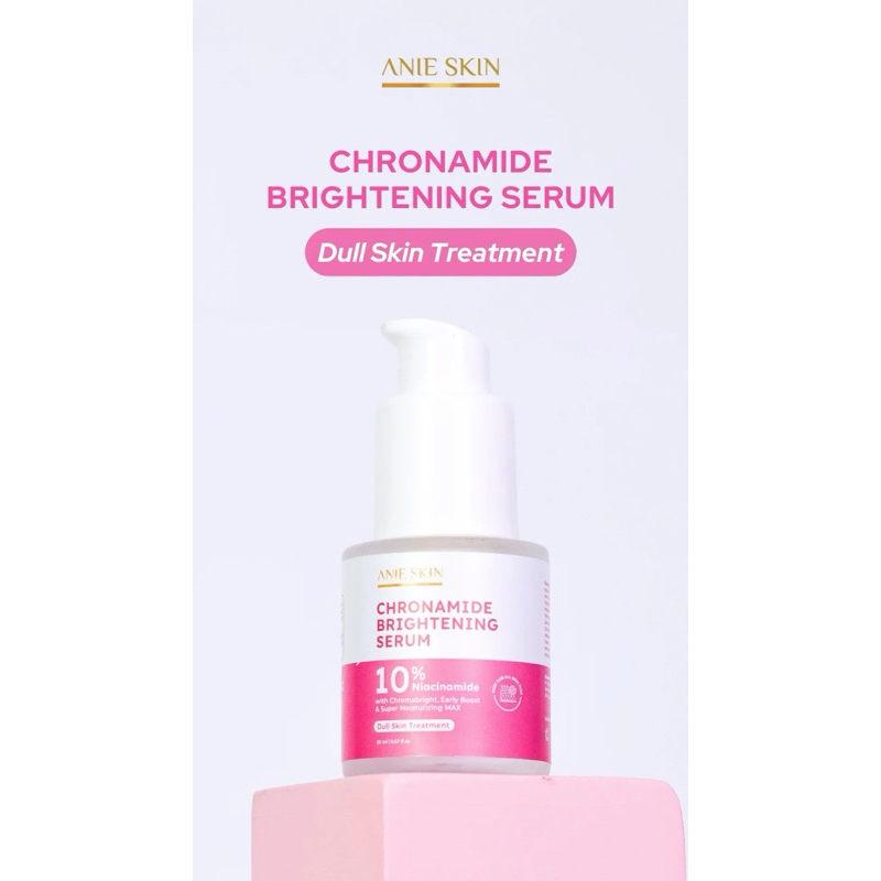 SERUM PENCERAH WAJAH DENGAN 10% NIACINAMIDE CHROMABRIGHT SERUM CRONAMIDE BRIGHTENING ANIESKIN