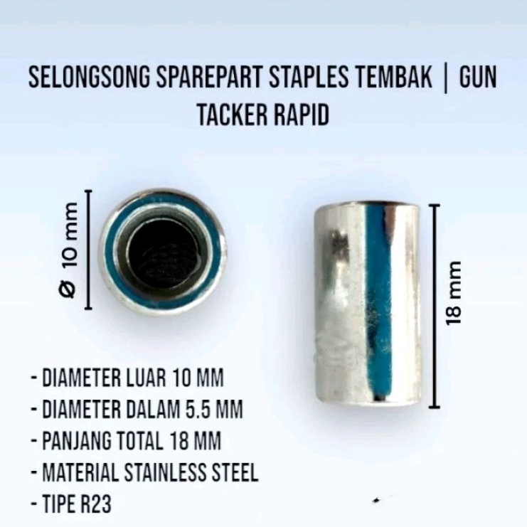 

Selongsong Sparepart Staples Tembak Manual | Gun Tacker Rapid | R23 | ⌀10 mm