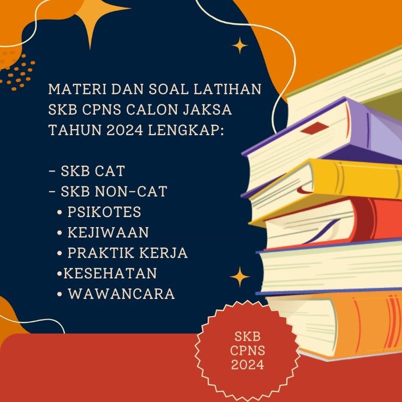 Seleksi Kompetensi Bidang Jaksa SKB Jaksa 2024 SKB Guide