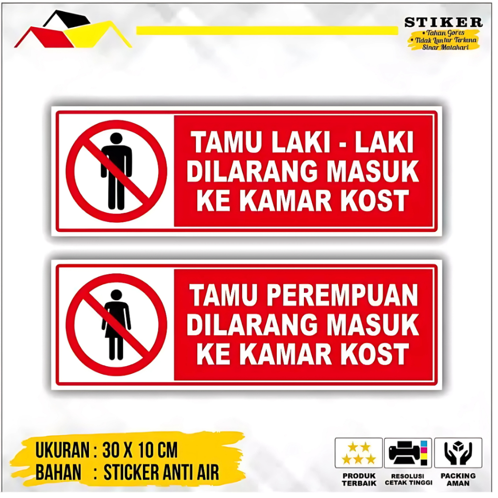 

STIKER TAMU LAKI LAKI/ PEREMPUAN DILARANG MASUK KE KAMAR KOST