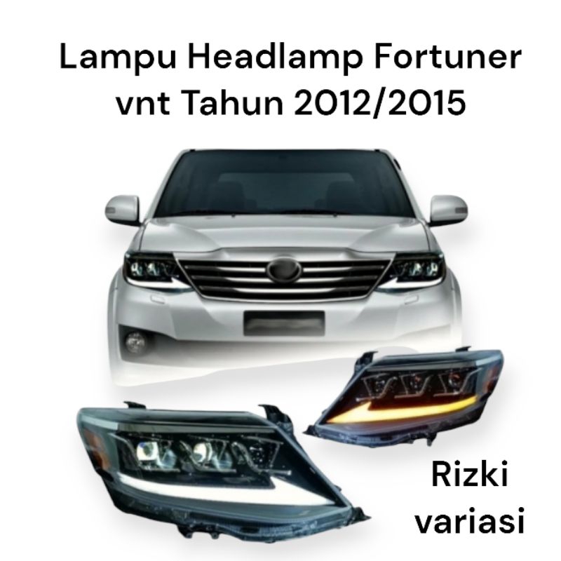 lampu Headlamp Fortuner vnt 2012/2015