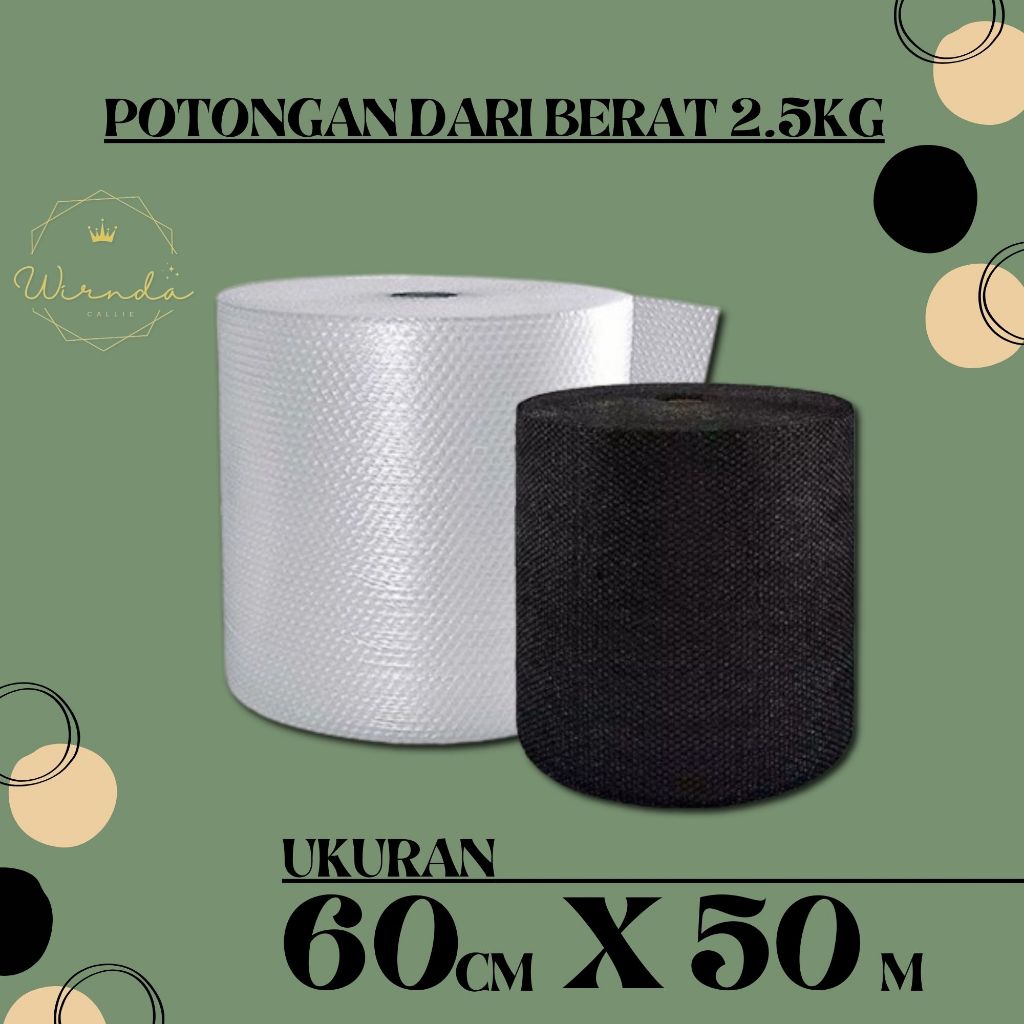 

Bubbelwap Hitam Bening 60x50M Potongan dari 2.5Kg Lebih Tebal Kuat Elastis Termurah Surabaya Barat
