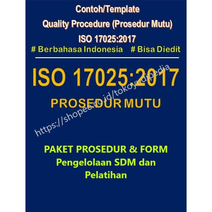

Softcopy Paket Contoh/Template Prosedur dan Form Pengelolaan SDM & Pelatihan ISO 17025:2017