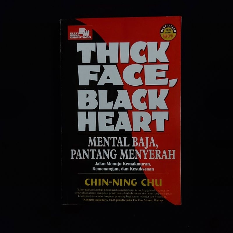 Buku Original / Thick Face Black Heart / Mental Baja Pantang Menyerah / CHIN NING CHU
