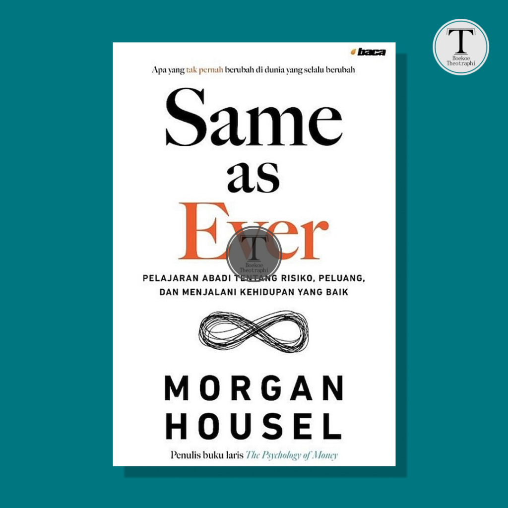 Same as Ever - Morgan Housel
