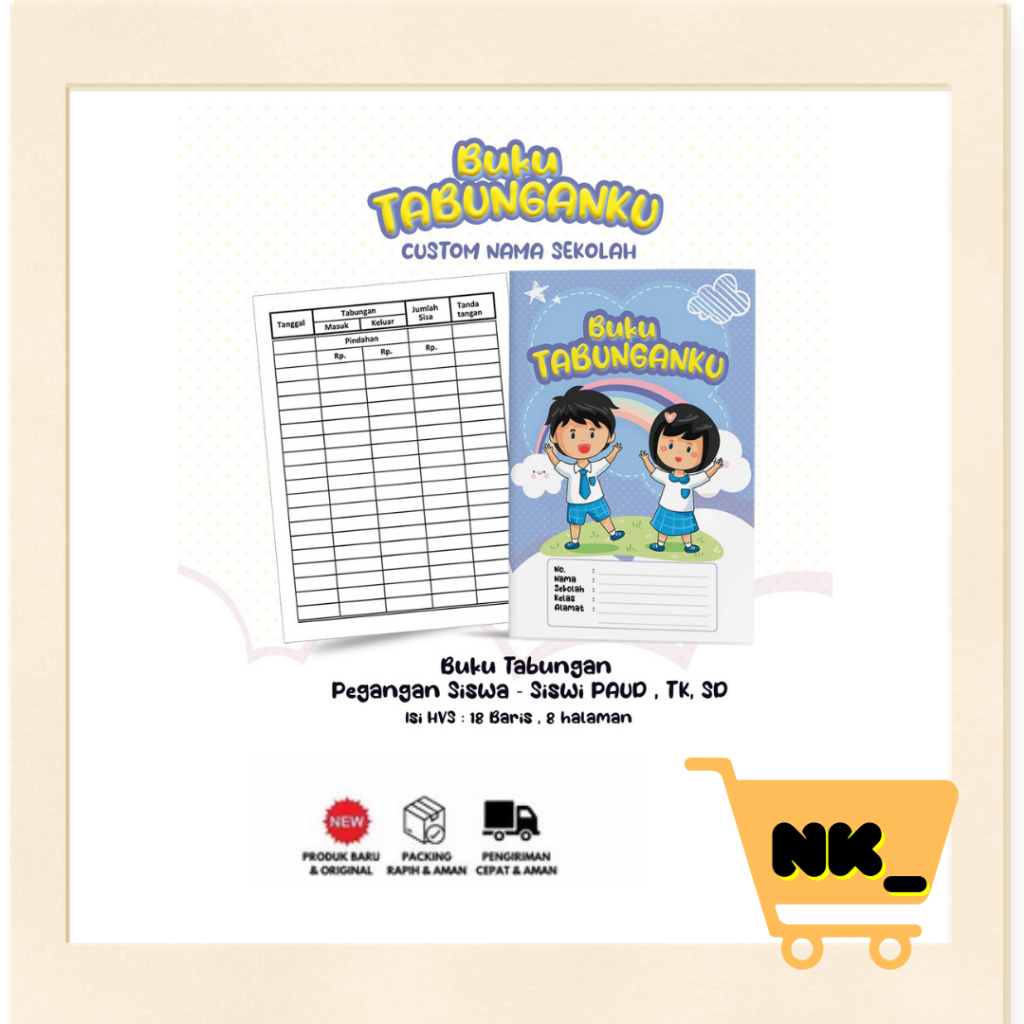 

NK - Buku Tabungan Custom Nama + Cover & Lembaga Sekolah Berserta Alamat Tabungan Sekolah PAUD , TK , SD.....