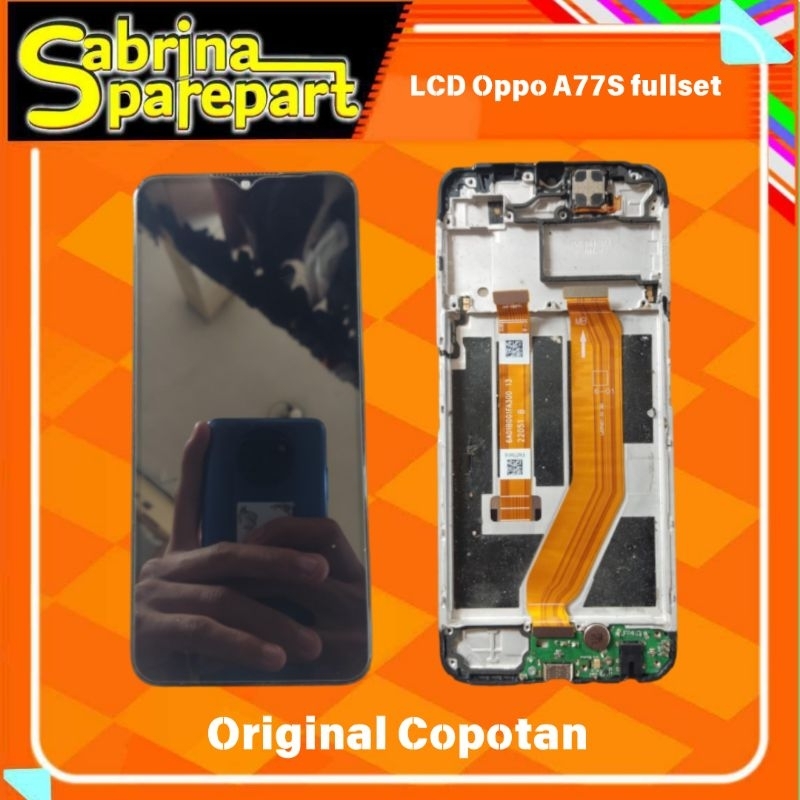 LCD  Tatakan lcd Oppo A77S Fullset original copotan
