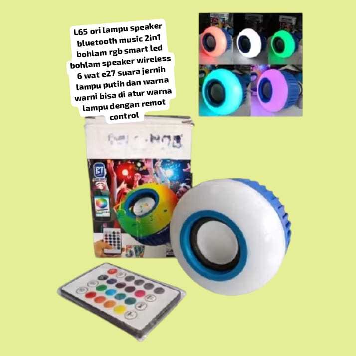 L65  LAMPU SPEAKER BLUETOOTH MUSIC 2IN1 BOHLAM RGB SMART LED BOHLAM SPEAKER WIRELESS 6W E27 LIGHT BU